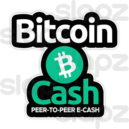 BITCOIN CASH STICKER #7 - LOGO TEXT QUOTE (Diecut)